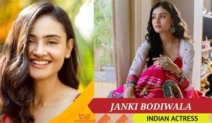 Janki Bodiwala - Net Worth, Age, Height, Birthday, Bio, Wiki!