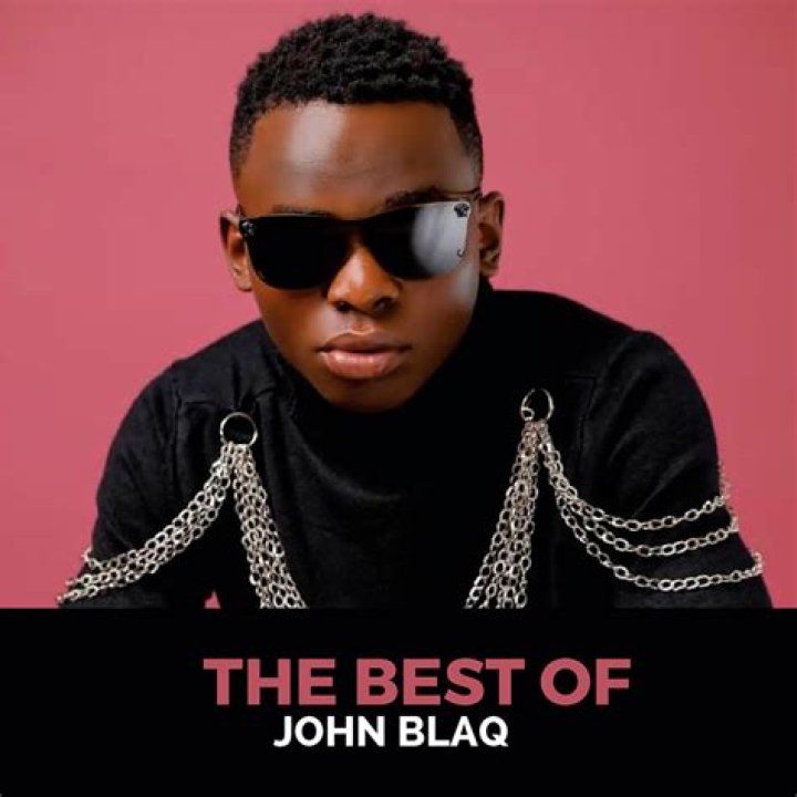 John Blaq Biography: Girlfriend, Age, Albums, Net Worth, Songs, Family, Parents, Wiki