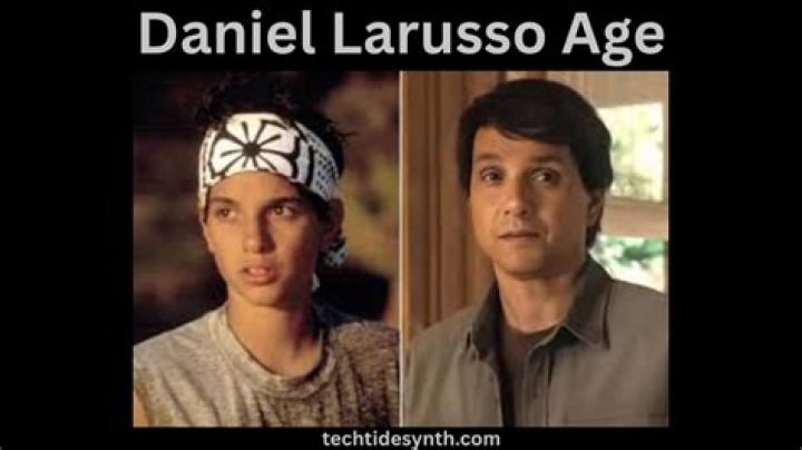 Larusso Age