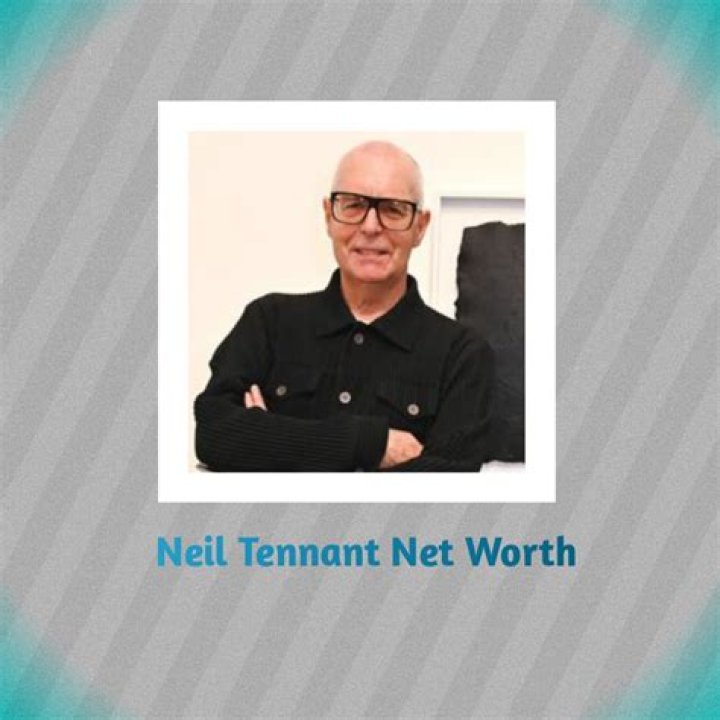 Neil Tennant Fortune